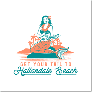 Get Your Tail To Hallandale Beach Posters and Art